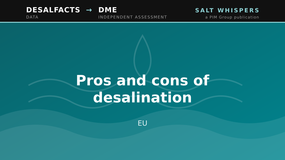 Pros and cons of desalination, EU