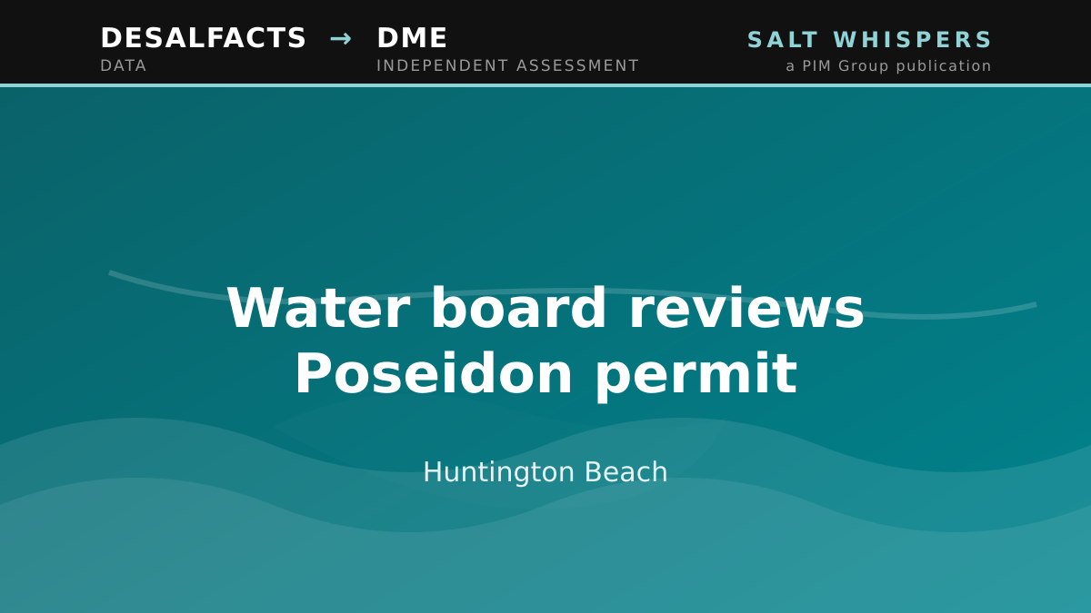 Water board reviews Poseidon permit, Huntington Beach
