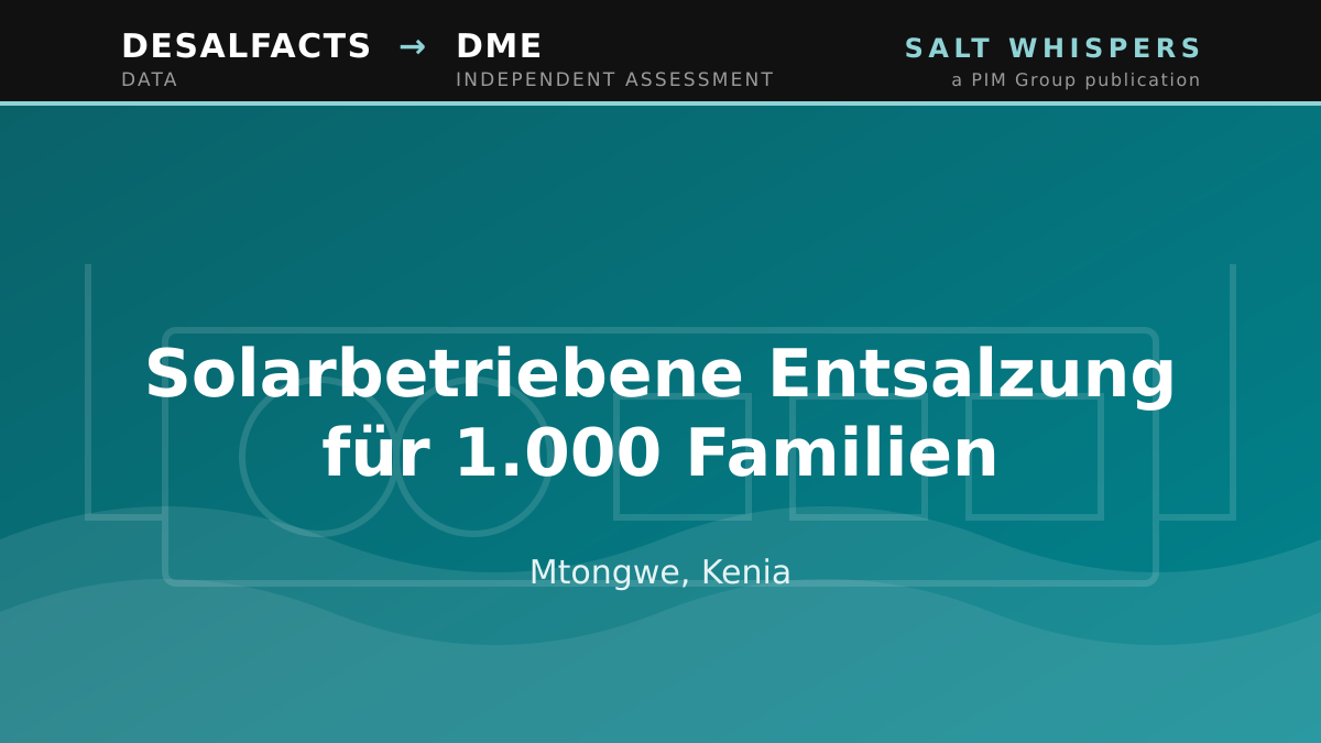 Solarbetriebene Entsalzung für 1.000 Familien, Mtongwe, Kenia