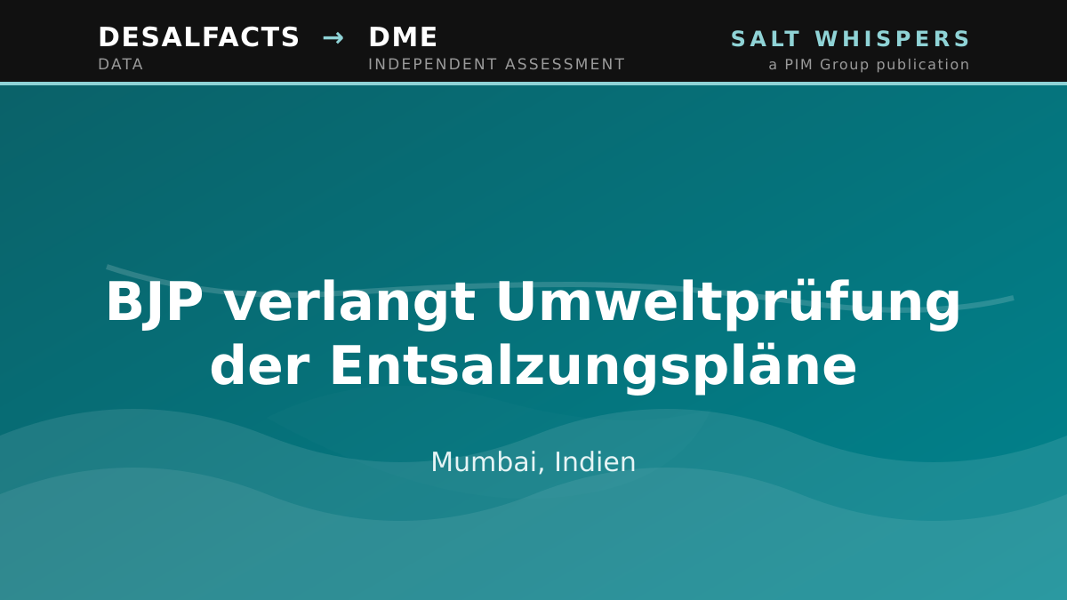 BJP verlangt Umweltprüfung der Entsalzungspläne, Mumbai, Indien