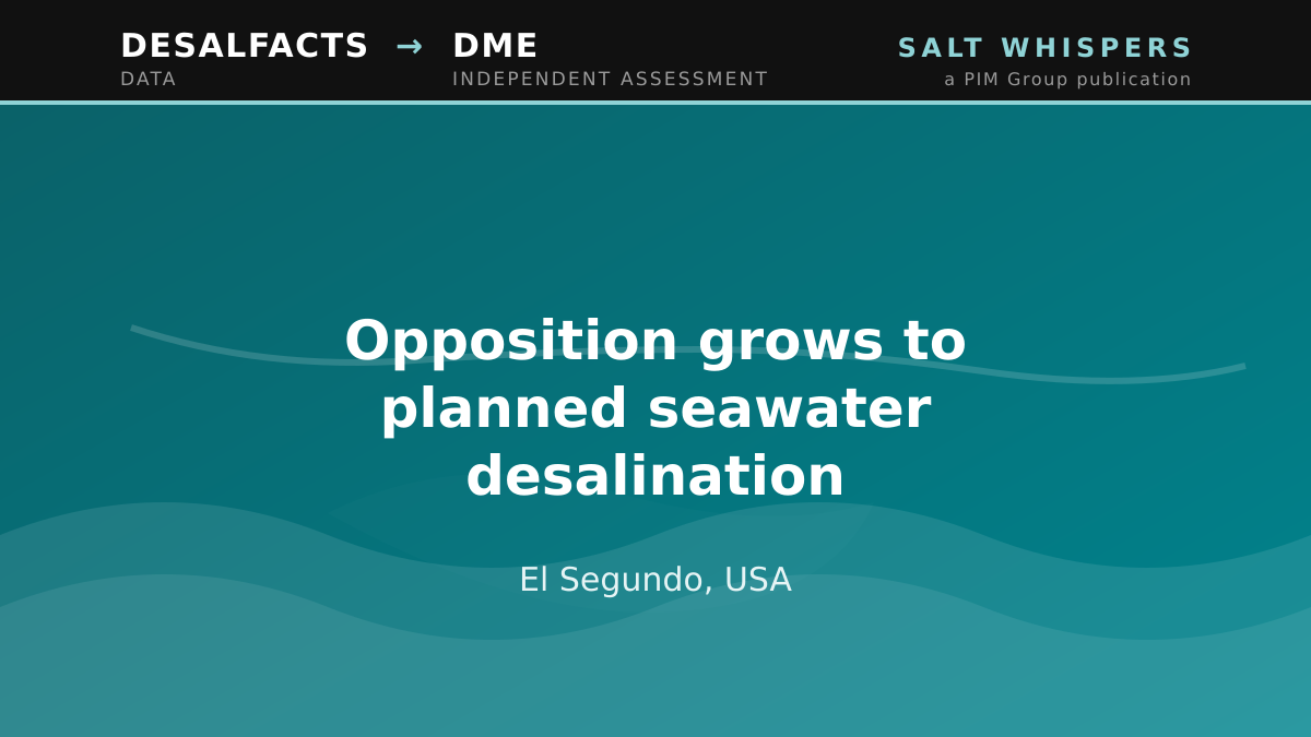 Opposition grows to planned seawater desalination, El Segundo, USA