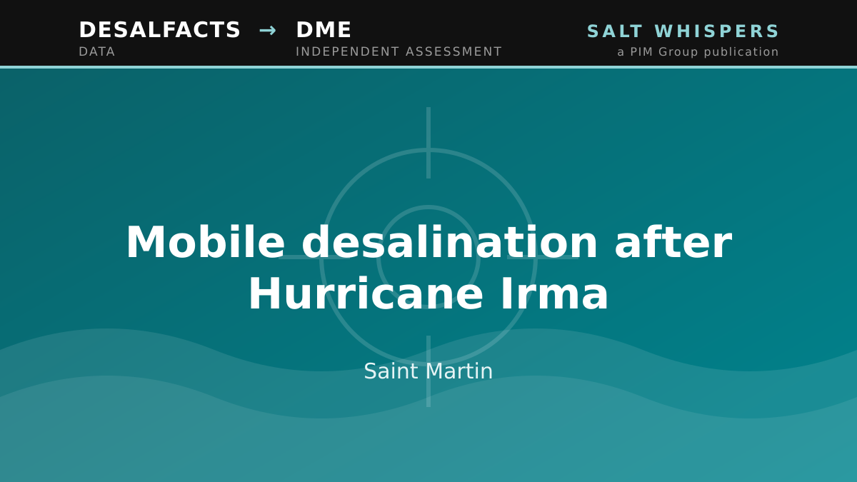 Mobile desalination after Hurricane Irma, Saint Martin