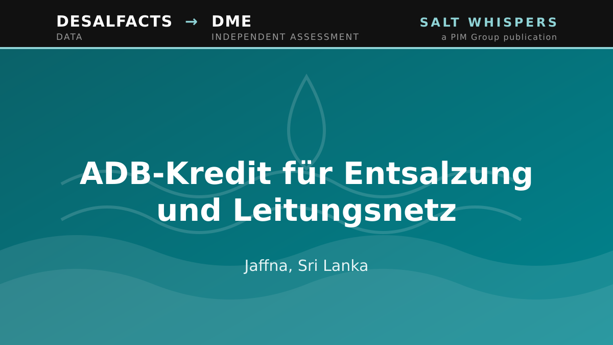 ADB-Kredit für Entsalzung und Leitungsnetz, Jaffna, Sri Lanka