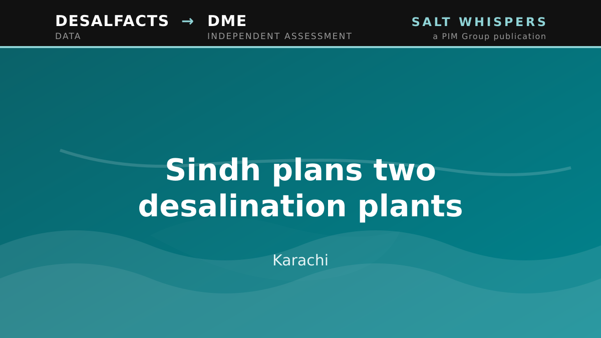 Sindh plans two desalination plants, Karachi