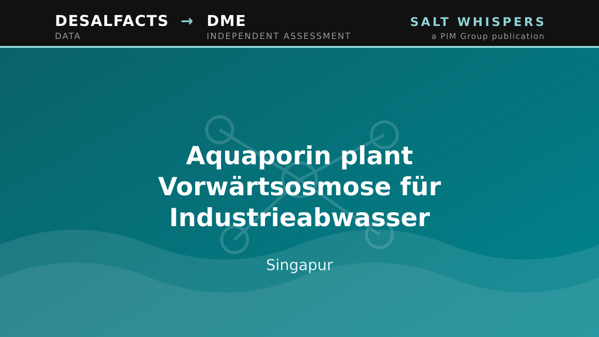 Aquaporin plant Vorwärtsosmose für Industrieabwasser, Singapur