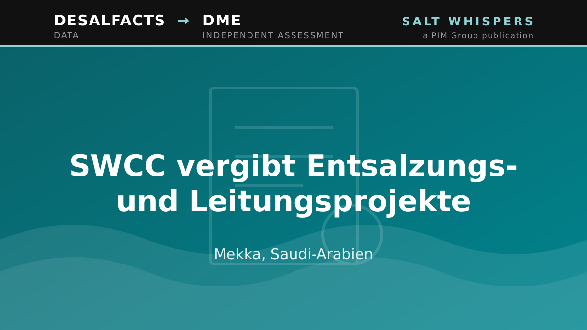 SWCC vergibt Entsalzungs- und Leitungsprojekte, Mekka, Saudi-Arabien