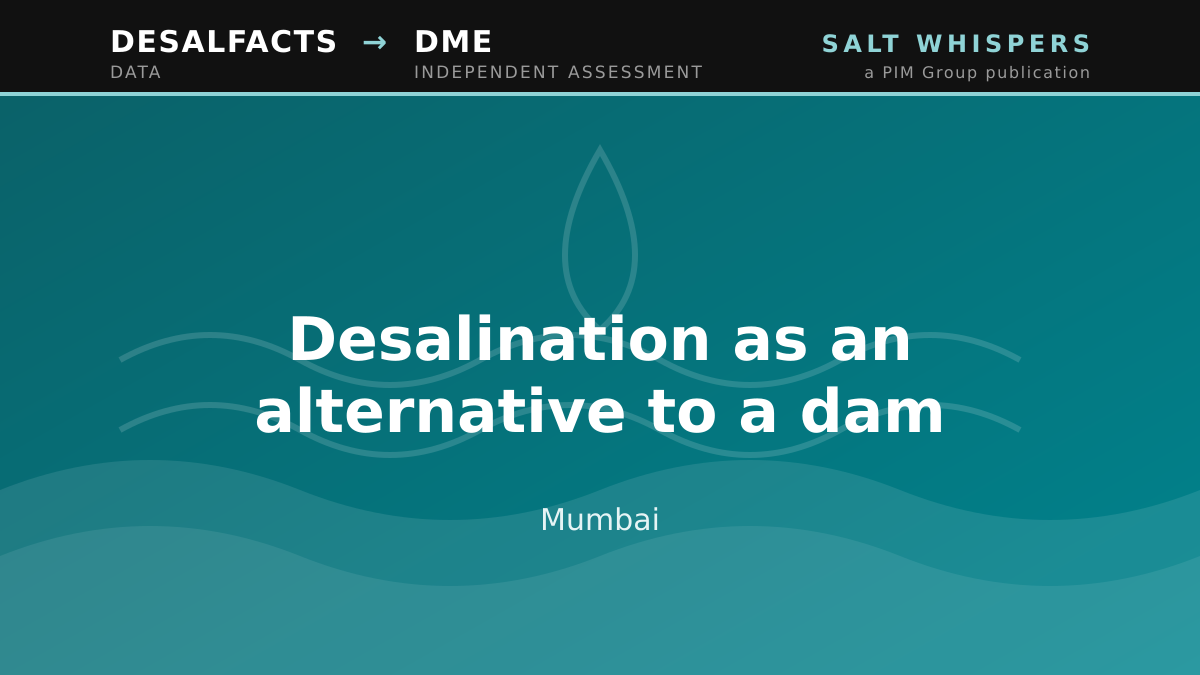 Desalination as an alternative to a dam, Mumbai