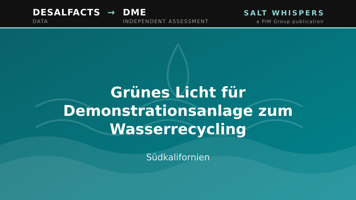 Grünes Licht für Demonstrationsanlage zum Wasserrecycling, Südkalifornien
