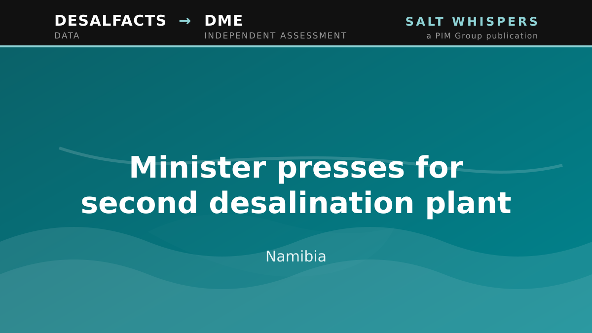 Minister presses for second desalination plant, Namibia