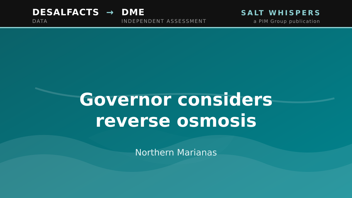 Governor considers reverse osmosis, Northern Marianas