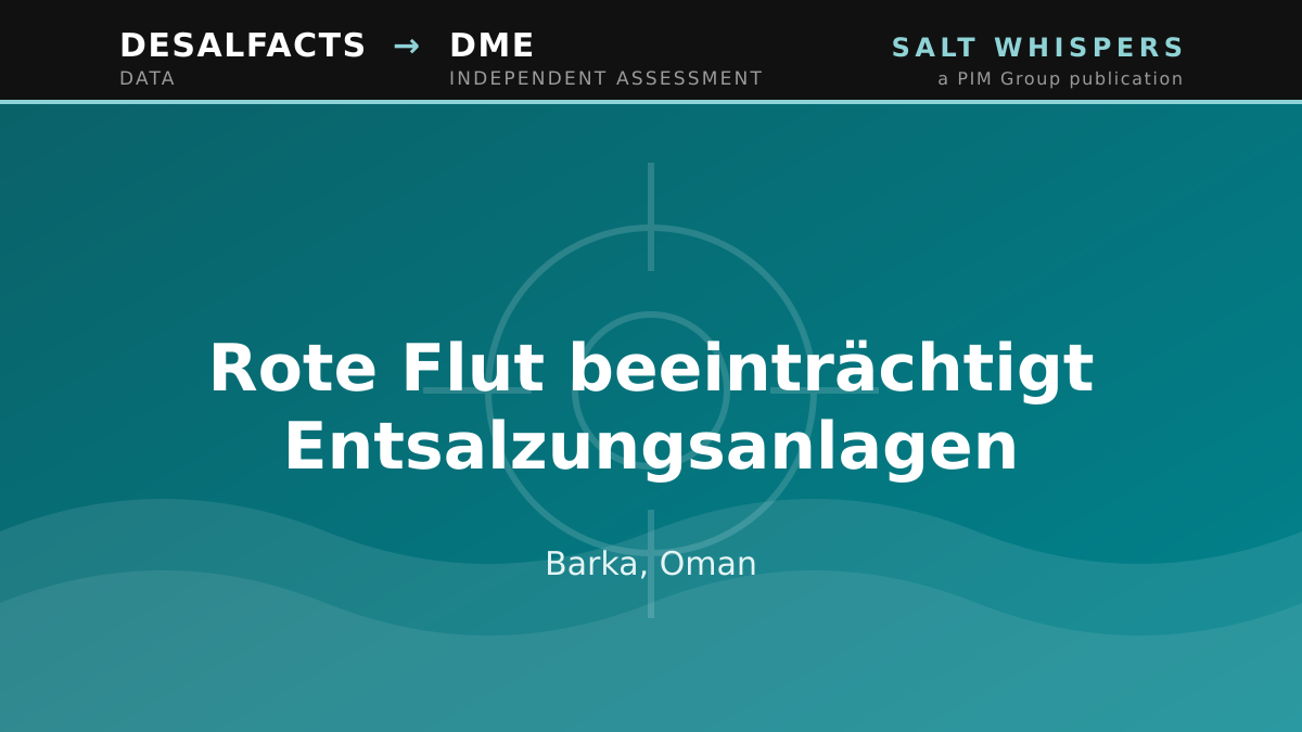 Rote Flut beeinträchtigt Entsalzungsanlagen, Barka, Oman