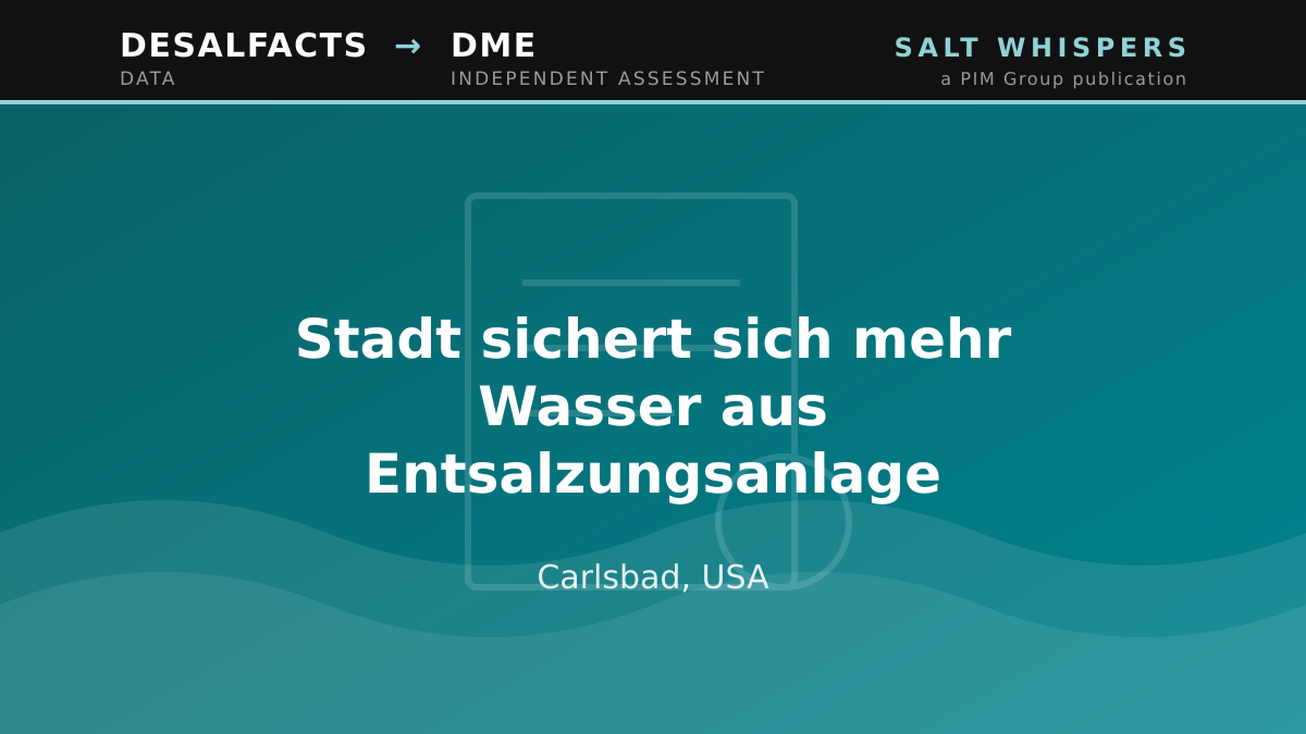 Stadt sichert sich mehr Wasser aus Entsalzungsanlage, Carlsbad, USA