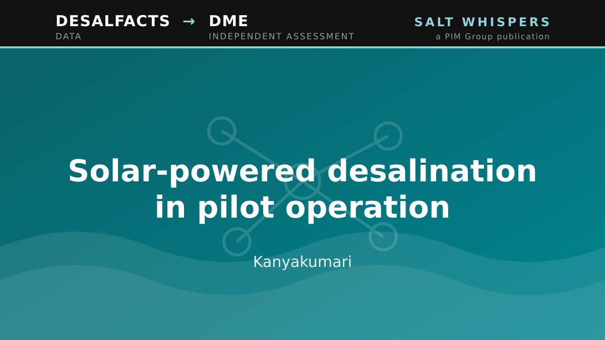 Solar-powered desalination in pilot operation, Kanyakumari