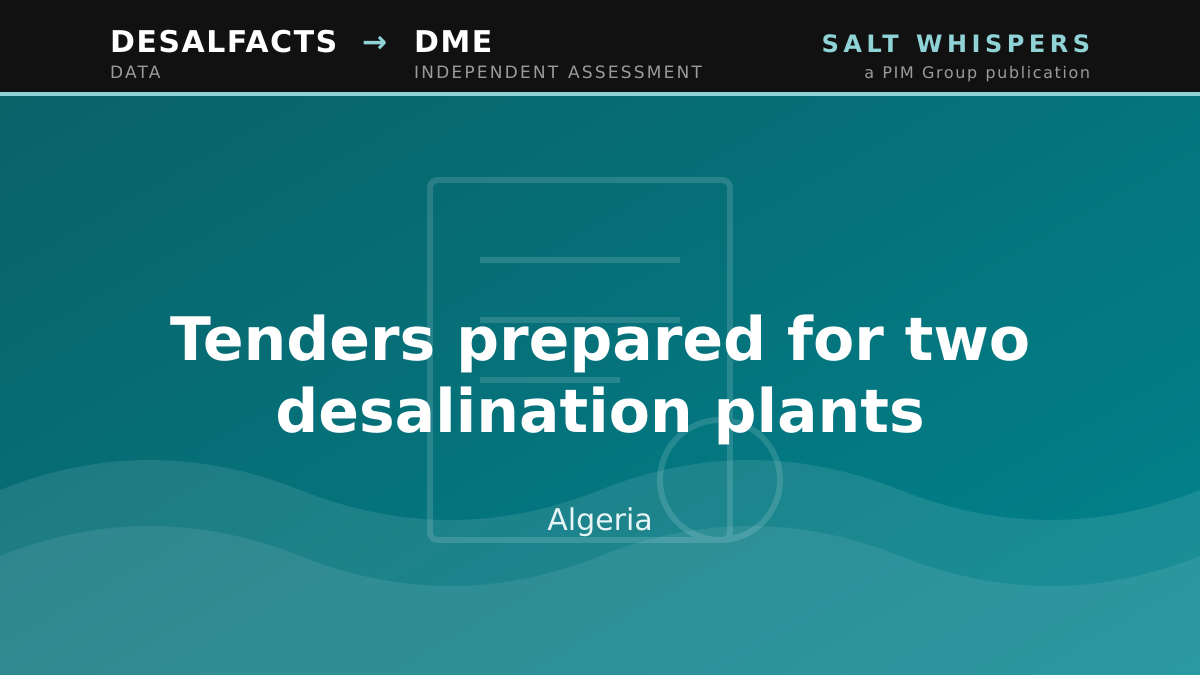 Tenders prepared for two desalination plants, Algeria
