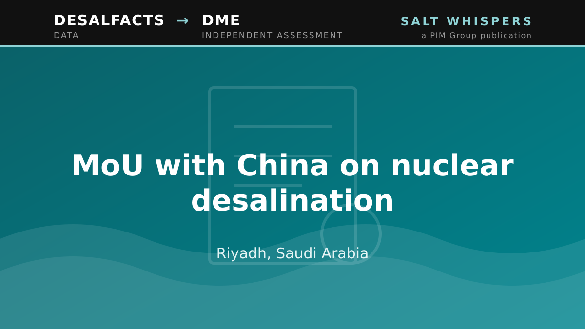 MoU with China on nuclear desalination, Riyadh, Saudi Arabia