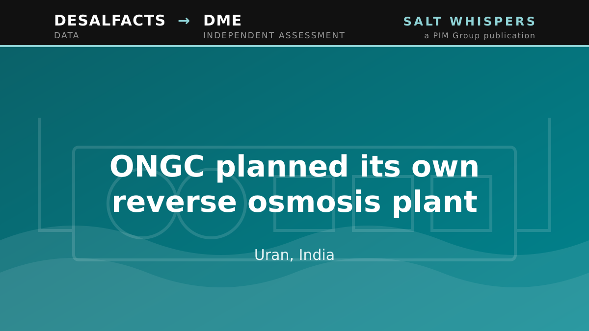 ONGC planned its own reverse osmosis plant, Uran, India