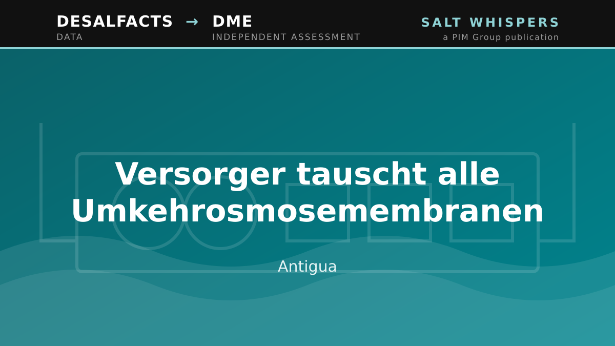Versorger tauscht alle Umkehrosmosemembranen, Antigua
