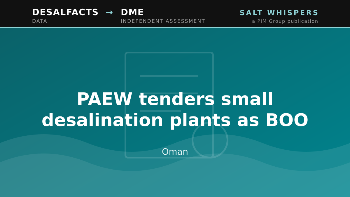 PAEW tenders small desalination plants as BOO, Oman