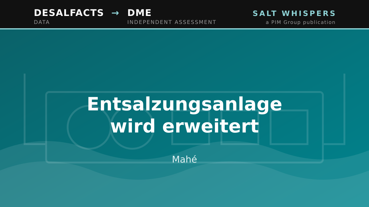 Entsalzungsanlage wird erweitert, Mahé