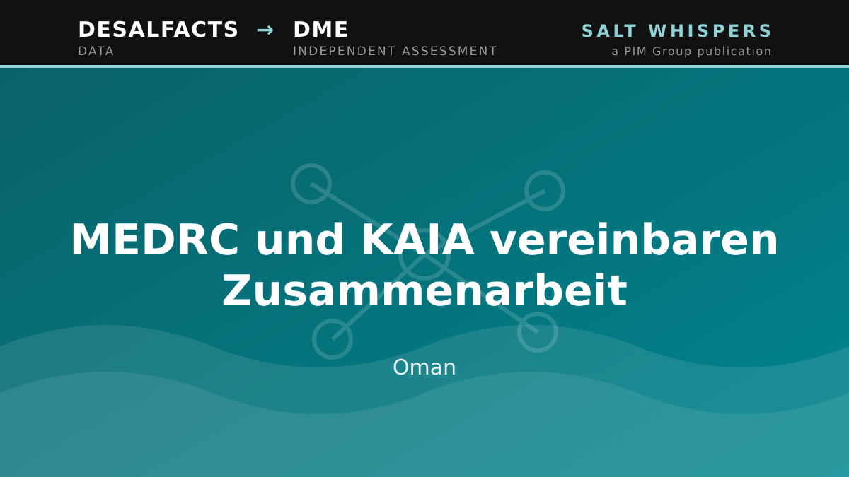 MEDRC und KAIA vereinbaren Zusammenarbeit, Oman