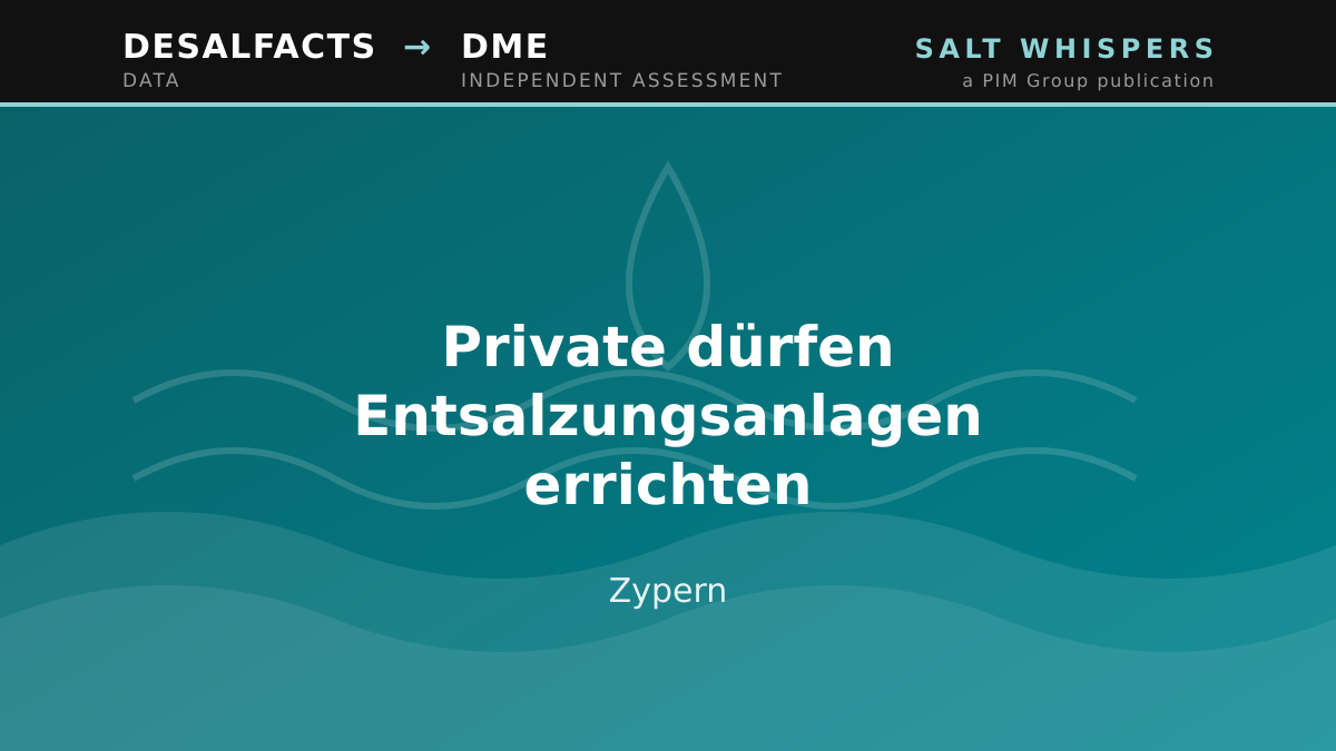 Private dürfen Entsalzungsanlagen errichten, Zypern