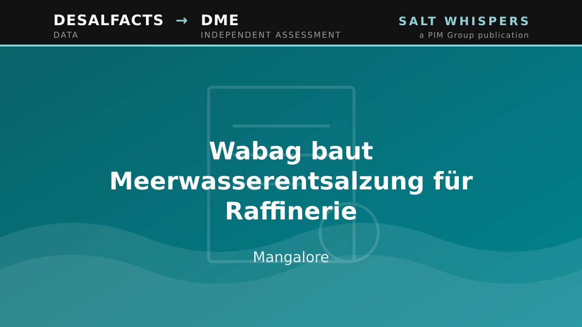 Wabag baut Meerwasserentsalzung für Raffinerie, Mangalore