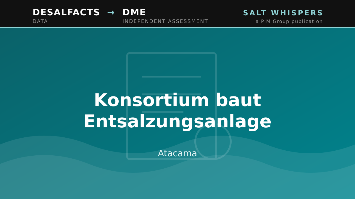 Konsortium baut Entsalzungsanlage, Atacama