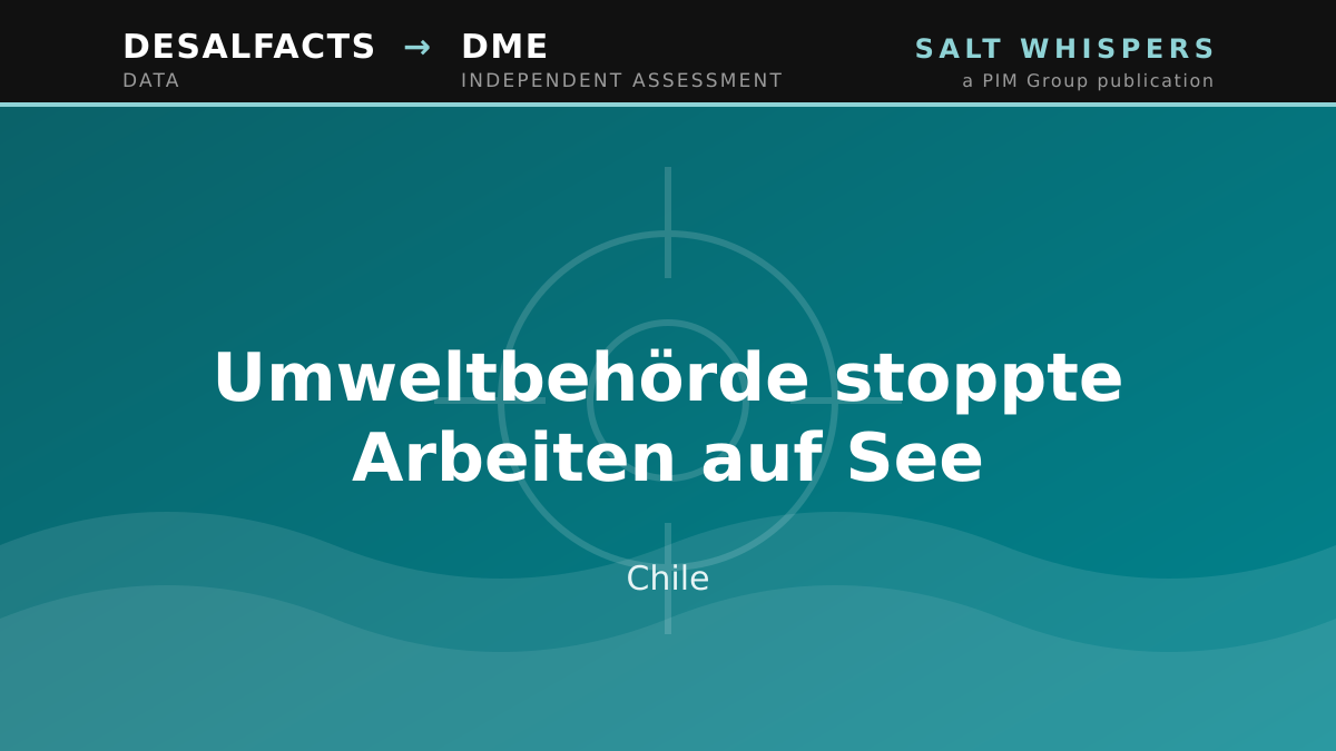 Umweltbehörde stoppte Arbeiten auf See, Chile