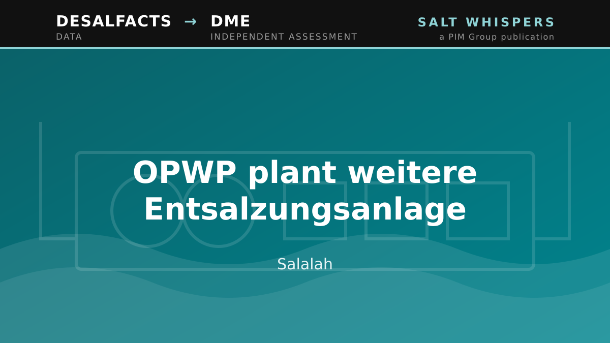 OPWP plant weitere Entsalzungsanlage, Salalah