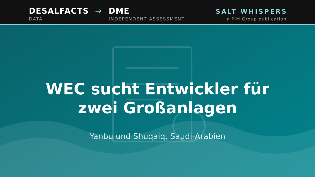 WEC sucht Entwickler für zwei Großanlagen, Yanbu und Shuqaiq, Saudi-Arabien