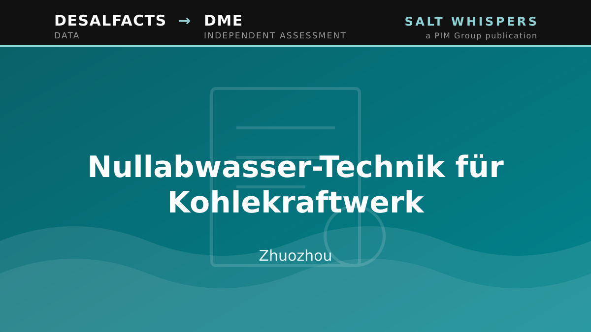 Nullabwasser-Technik für Kohlekraftwerk, Zhuozhou