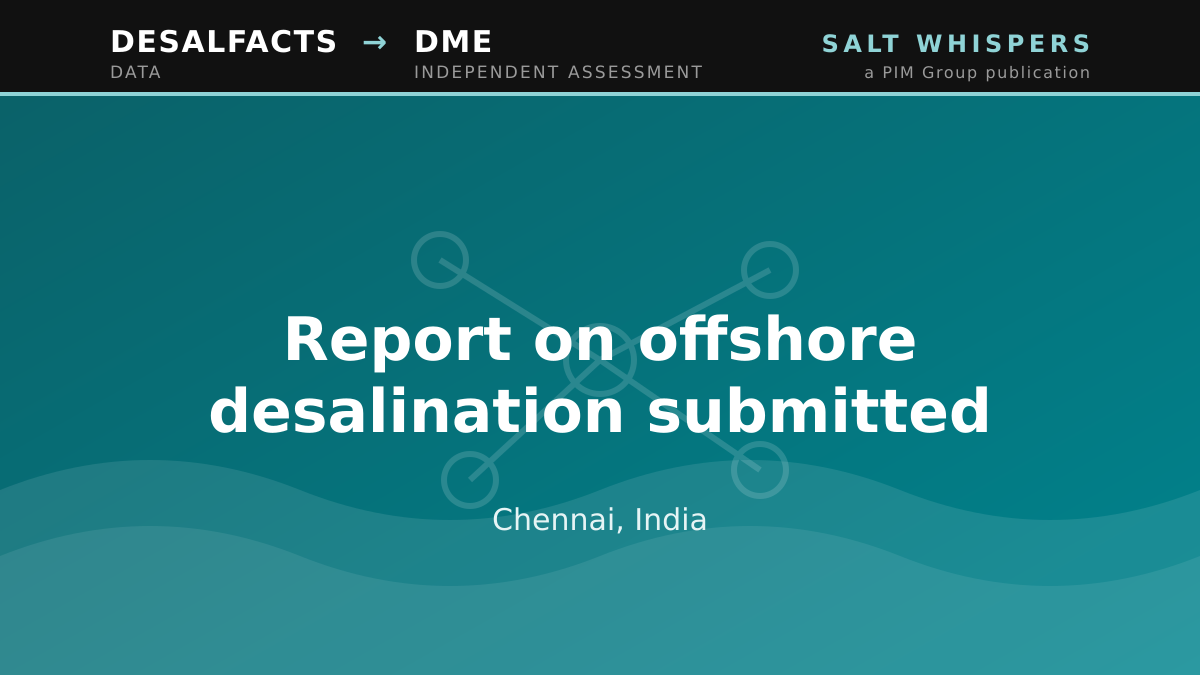 Report on offshore desalination submitted, Chennai, India