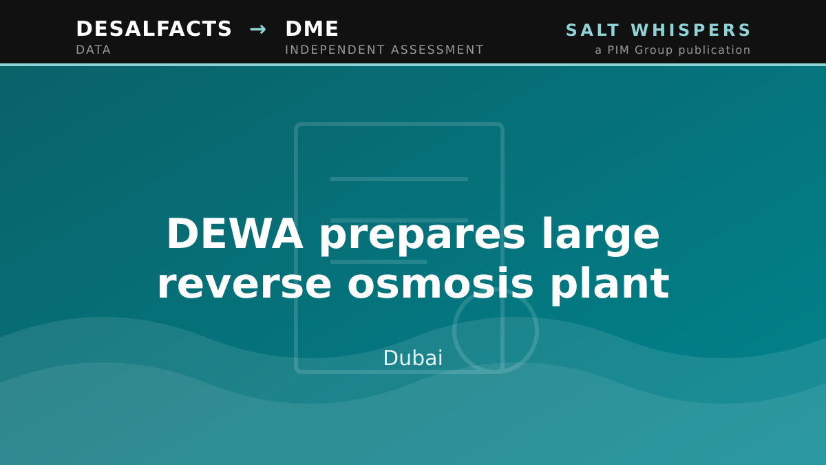 DEWA prepares large reverse osmosis plant, Dubai