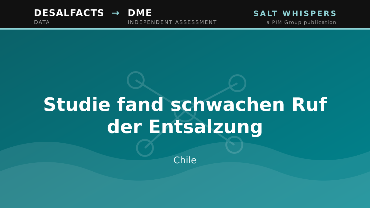 Studie fand schwachen Ruf der Entsalzung, Chile