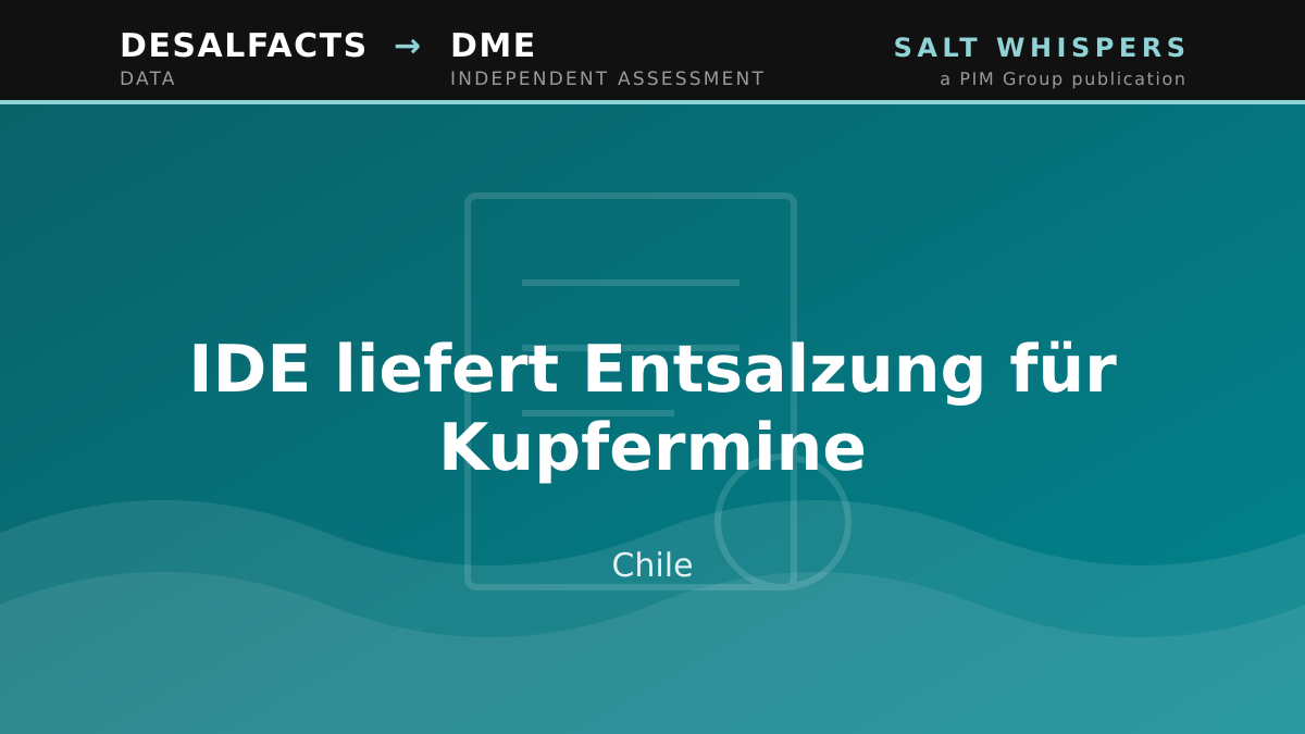 IDE liefert Entsalzung für Kupfermine, Chile