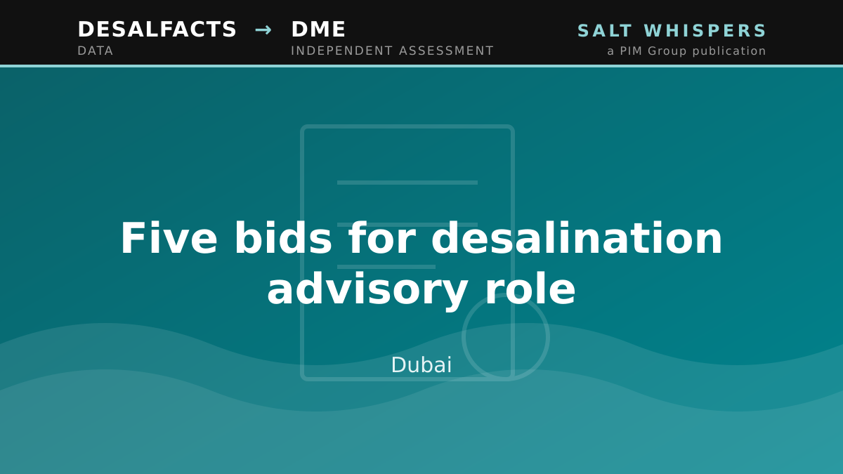 Five bids for desalination advisory role, Dubai