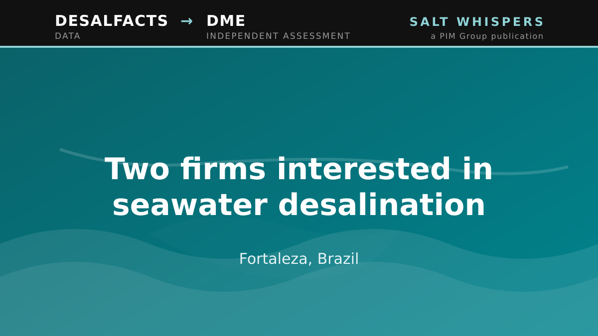 Two firms interested in seawater desalination, Fortaleza, Brazil