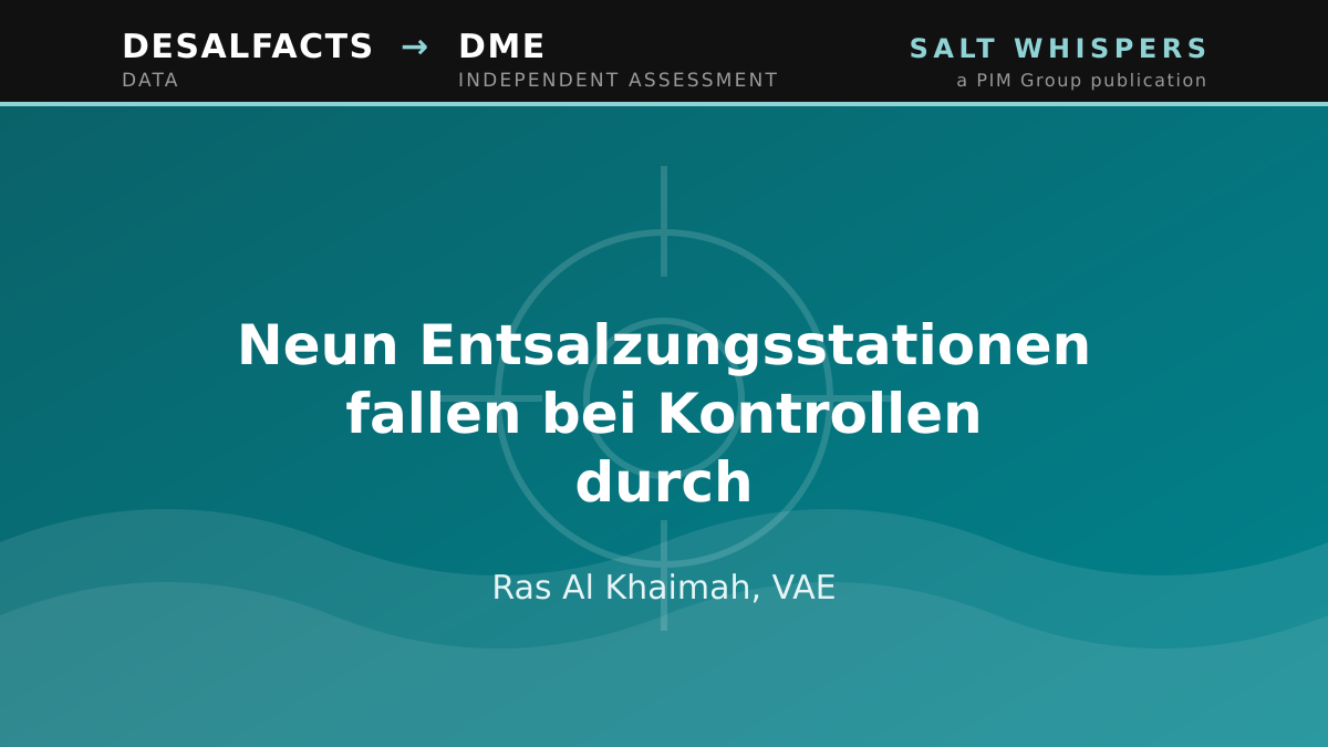 Neun Entsalzungsstationen fallen bei Kontrollen durch, Ras Al Khaimah, VAE