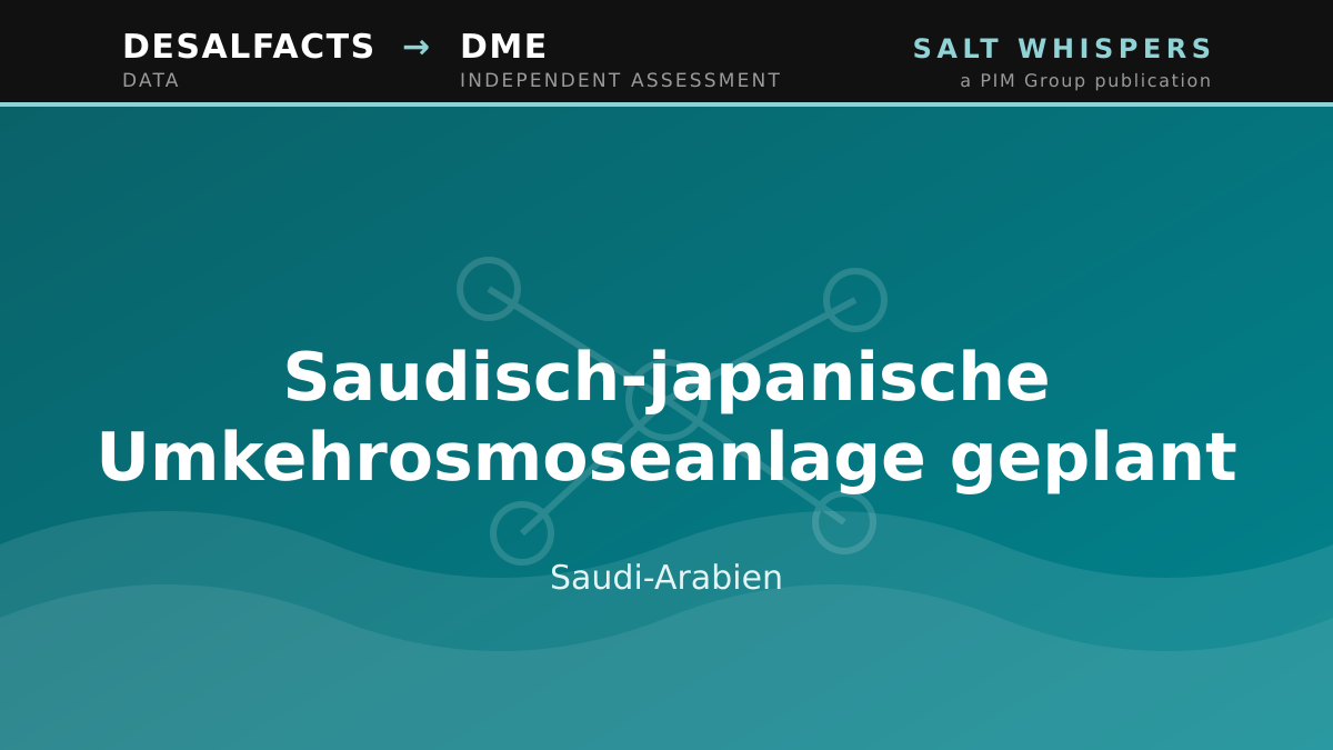 Saudisch-japanische Umkehrosmoseanlage geplant, Saudi-Arabien