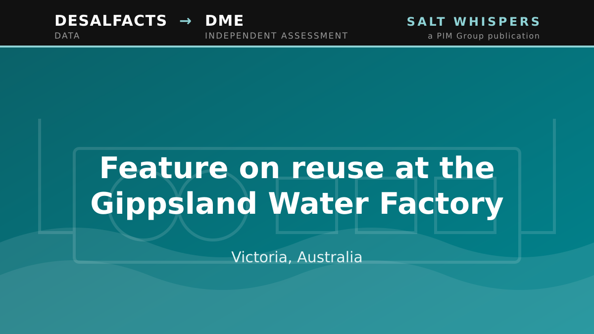Feature on reuse at the Gippsland Water Factory, Victoria, Australia